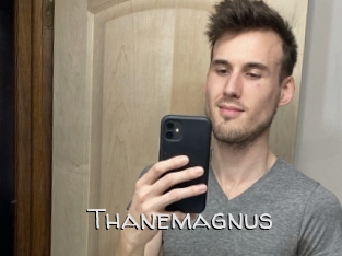 Thanemagnus