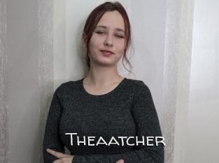 Theaatcher