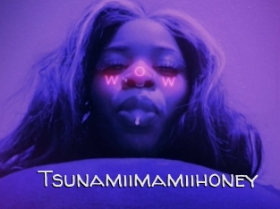 Tsunamiimamiihoney