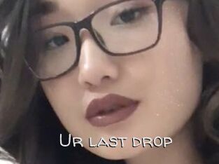 Ur_last_drop