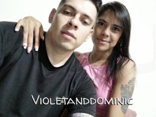 Violetanddominic