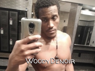 WoodyDenoir