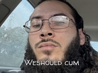 Weshould_cum