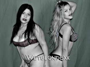 Wetblondexx