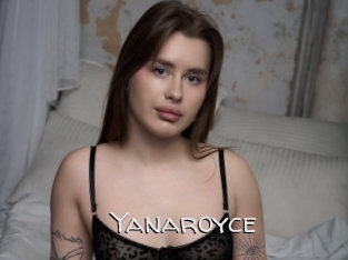 Yanaroyce