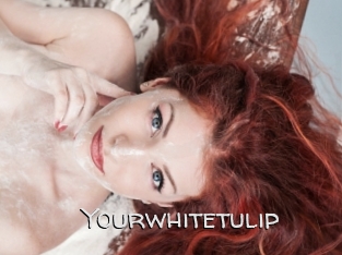 Yourwhitetulip